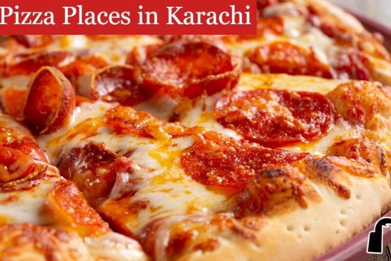 Discover the Top 10 Pizza Places in Karachi for a Delicious Experience