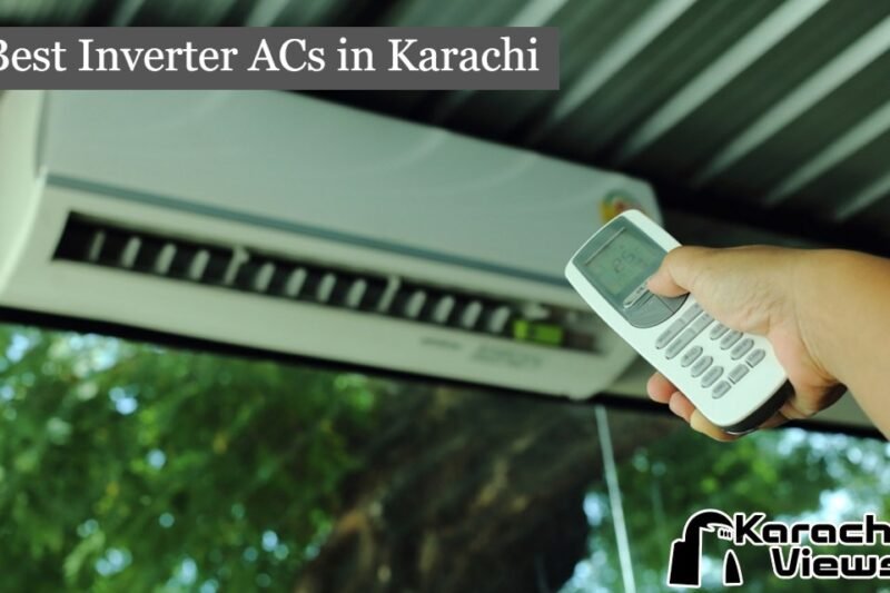 Best Inverter ACs in Karachi 2024-The Ultimate Guide